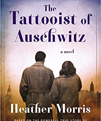 The Tattooist of Auschwitz: A Book Review
